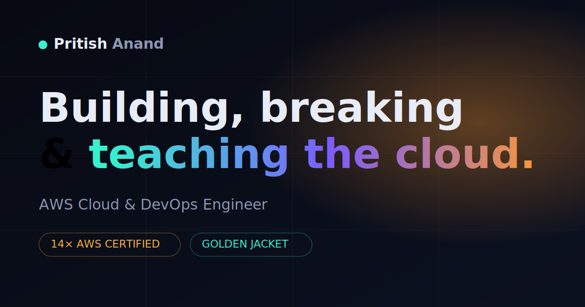 Pritish Anand, AWS Cloud & DevOps Engineer